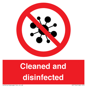 Cleaned and disinfected